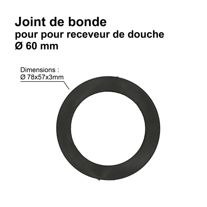 Joint de bonde pour receveur de douche - Ø 78 x 57 x 3 mm